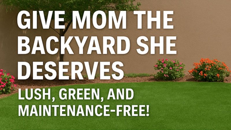 Zebrascapes invites you to give mom the lush, green, maintenance-free yard she deserves: treat her to artificial turf installation